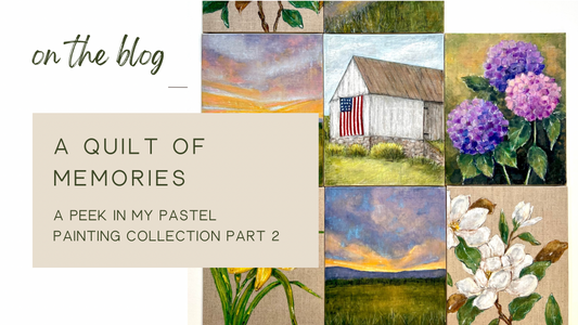 A Quilt of Memories Painting Collection Part 2
